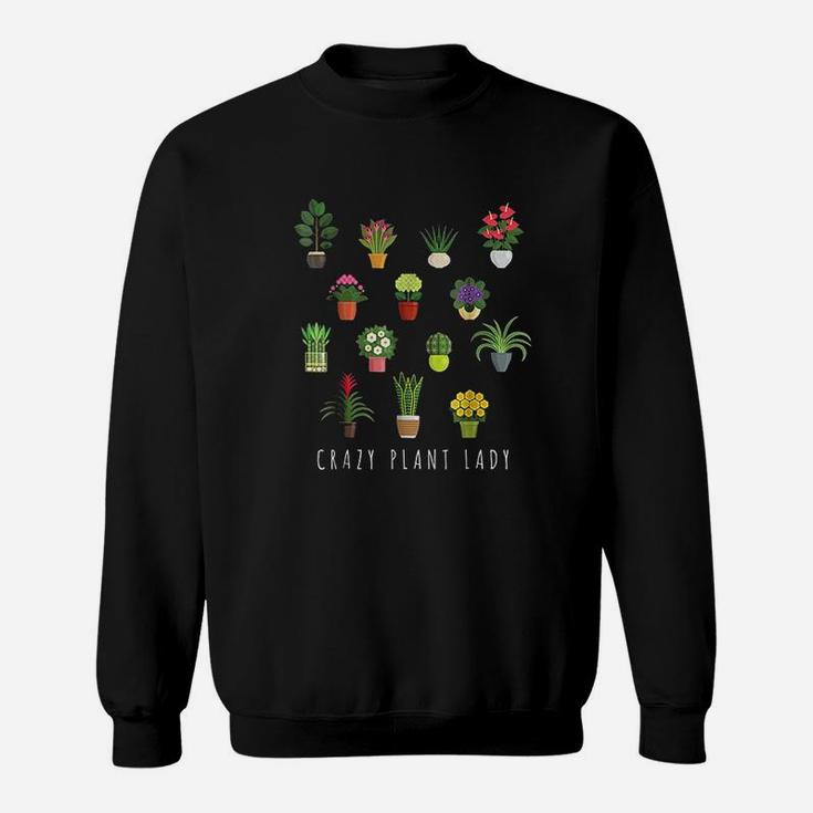 Crazy Plant Lady Plant Lover Gardening Sweatshirt