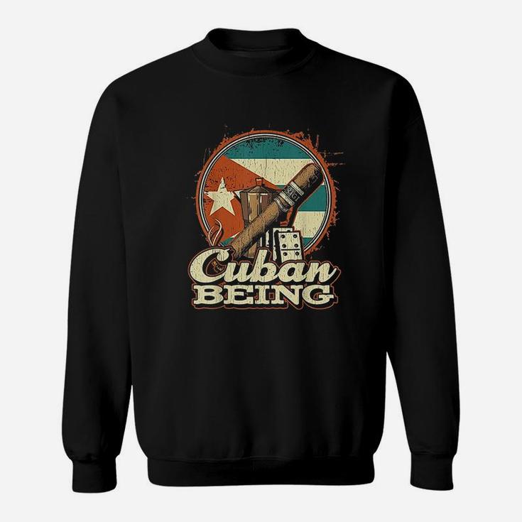 Cuban Being Sweatshirt