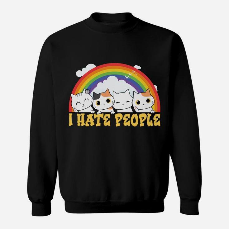 Cute Cat - I Hate People Sweatshirt