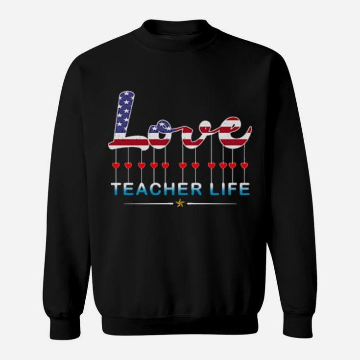 Cute School Love Teacher Life Valentines Day Teacher Sweatshirt