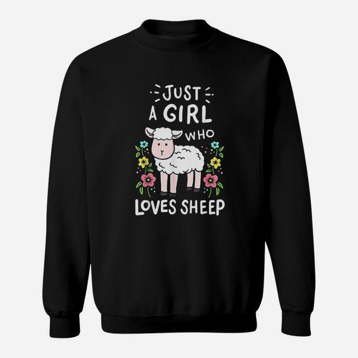 Cute Sheep Just A Girl Who Loves Sheep Sweatshirt