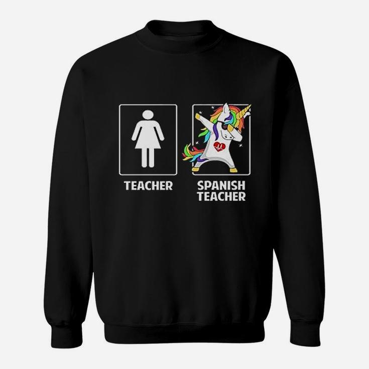 Cute Spanish Teacher Unicorn Dabbing Funny School Team Gifts Sweatshirt