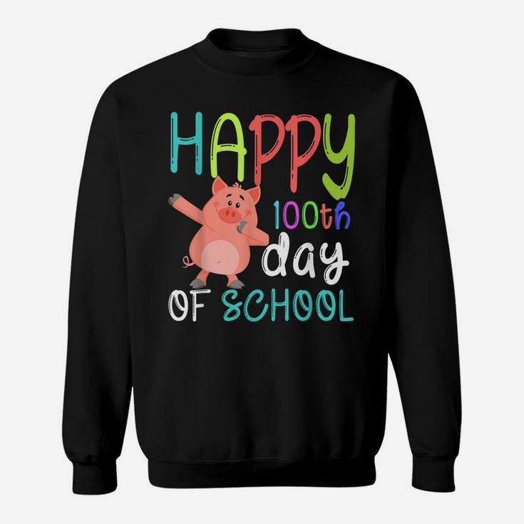 Dab Pig Cute Farm Animal Happy 100Th Day Of School Sweatshirt