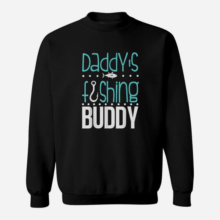 Daddys Fishing Buddy Funny Father Kid Matching Sweatshirt