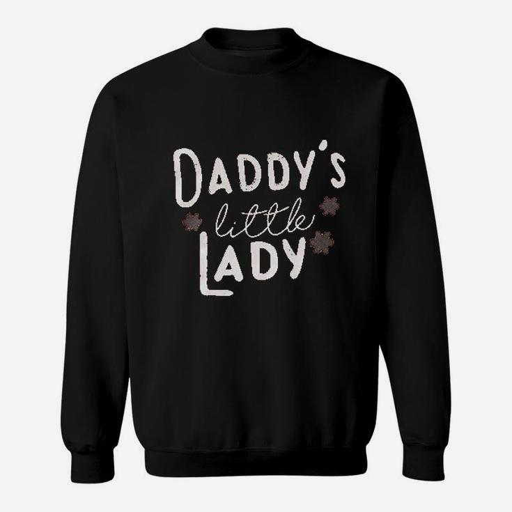 Daddys Little Lady Sweatshirt