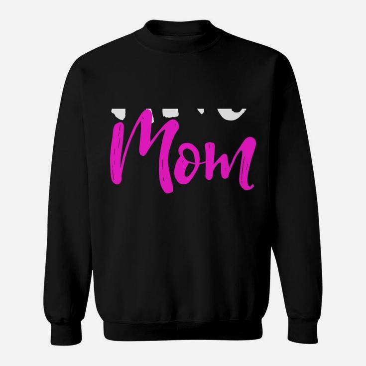 Dance Mom Funny Gift Christmas Sweatshirt