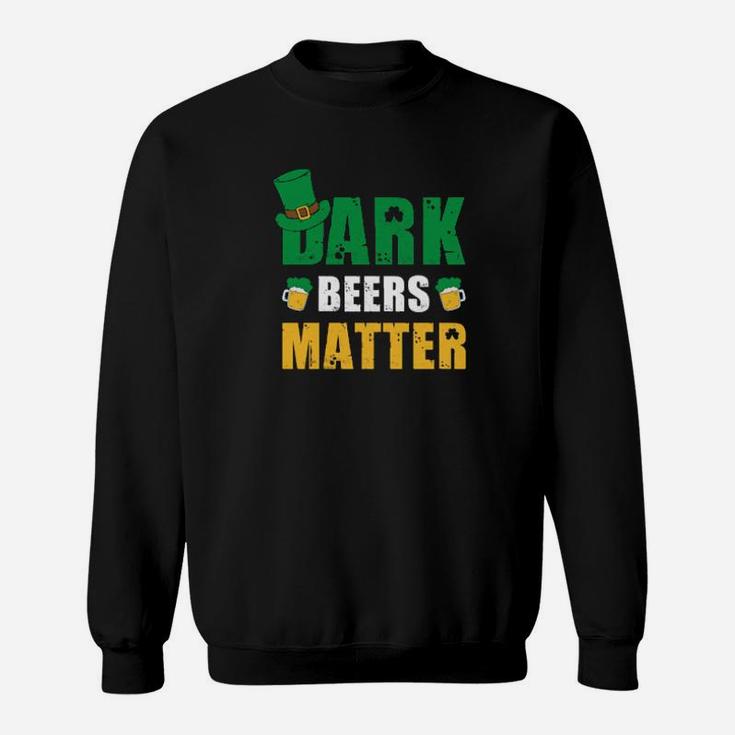 Dark Beers Matter Shamrock St Patricks Day Irish Sweatshirt