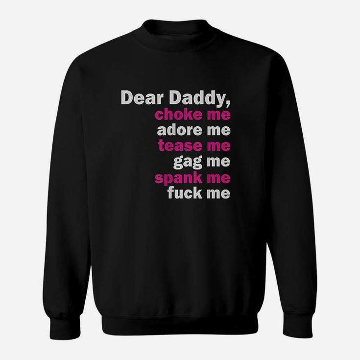 Dear Daddy Sweatshirt
