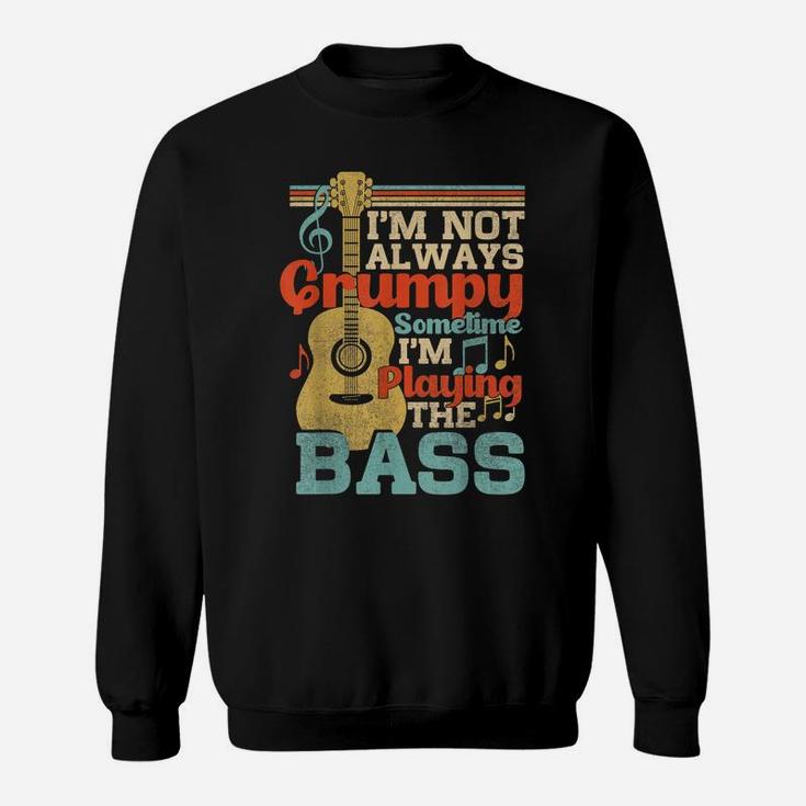 Distressed Quote Bass Guitar Player Funny Retro Music Sweatshirt