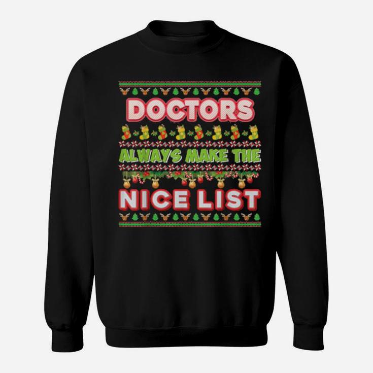 Doctors Always Make The Nice List Santa Ugly Xmas Sweatshirt