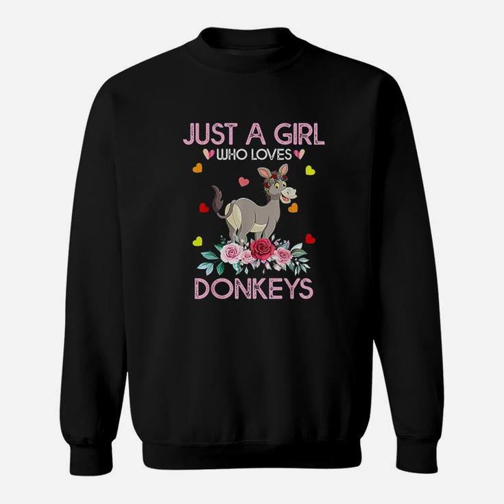 Donkey Animal Lover Gift Just A Girl Who Loves Donkeys Sweatshirt