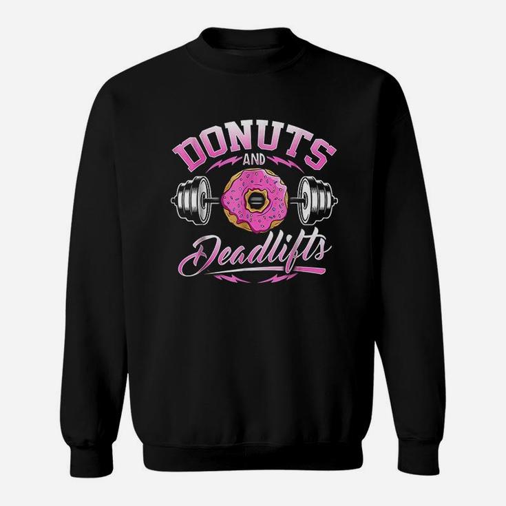 Donuts And Deadlifts Weightlifting Funny Gym Sweatshirt