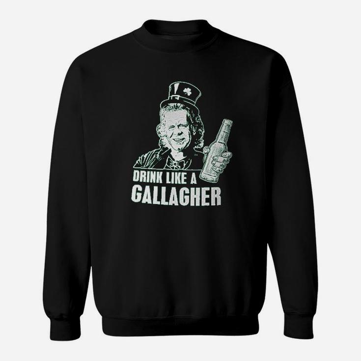 Drink Like A Gallagher Ladies Sweatshirt