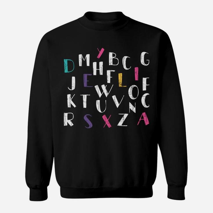Dyslexia Awareness Month Funny Dyslexic Graphic Sweatshirt Sweatshirt