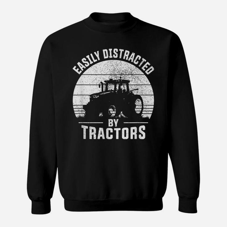 Easily Distracted By Tractors Farmer Tractor Funny Farming Sweatshirt