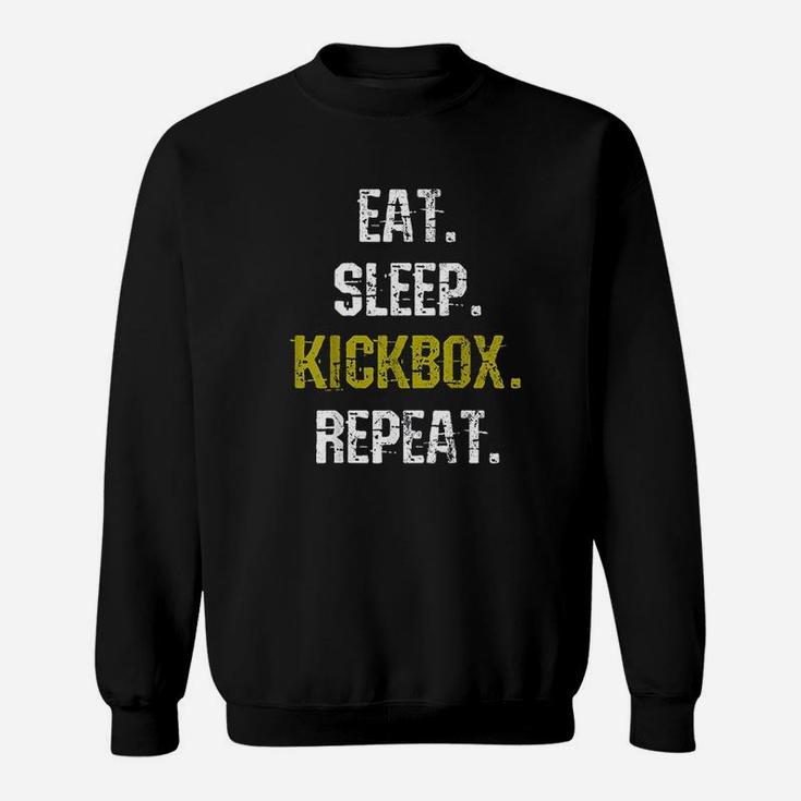 Eat Sleep Kickbox Repeat Funny Training Gift Sweatshirt