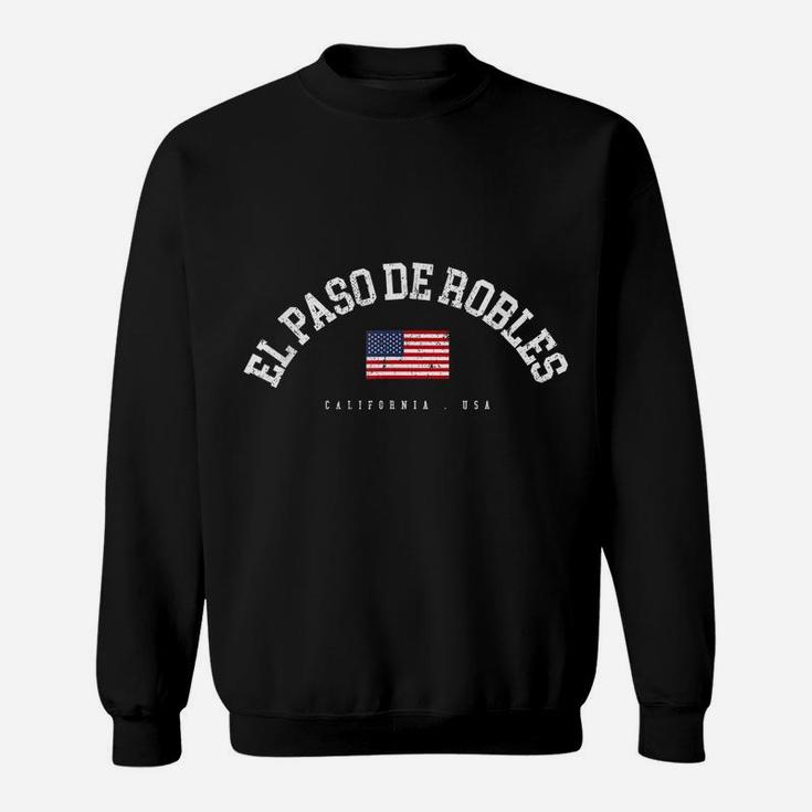 El Paso De Robles Ca Retro American Flag Usa City Name Sweatshirt