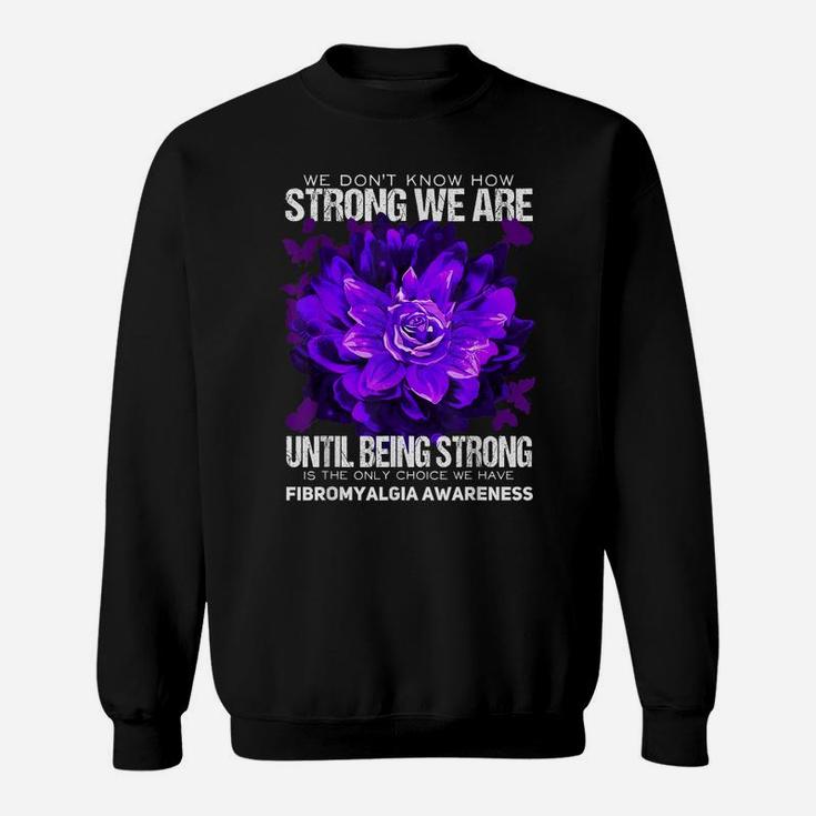 Fibromyalgia Awareness Strong Warrior Flower Purple Ribbon Sweatshirt