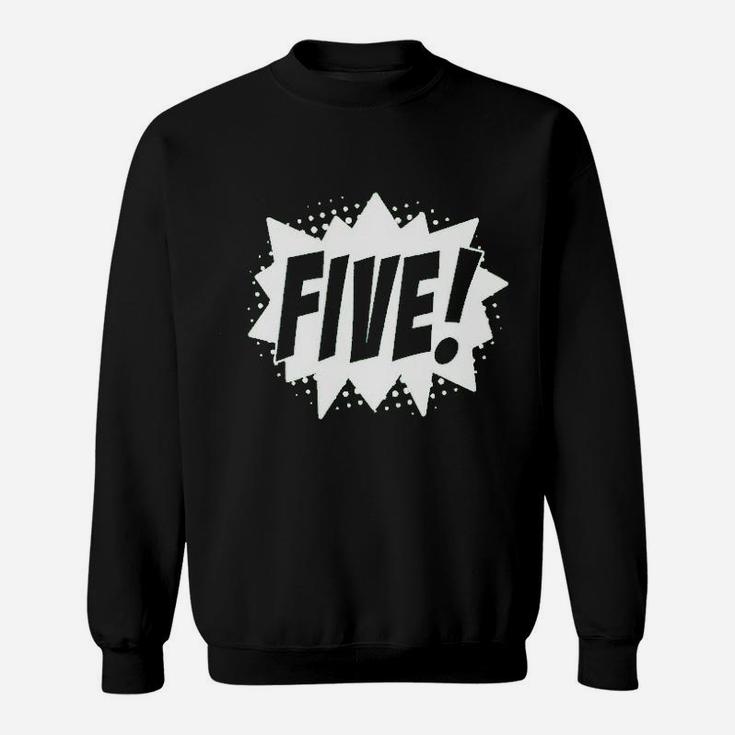 Fifth Birthday Five Sweatshirt