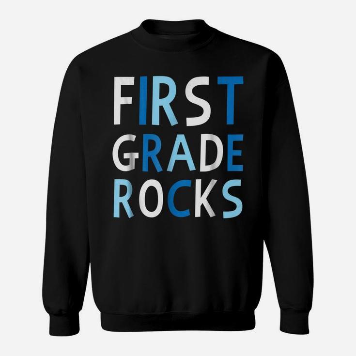 First Grade Rocks Love Fun Teacher Student School Tee Sweatshirt