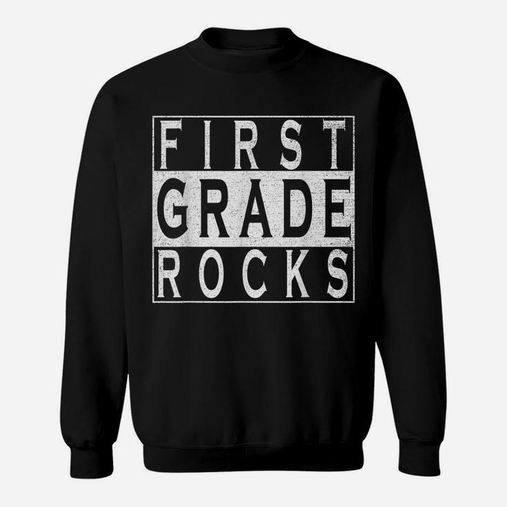 First Grade Rocks Teacher 1St Grade Student School Pride Sweatshirt