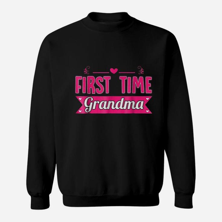 First Time Grandma Sweatshirt
