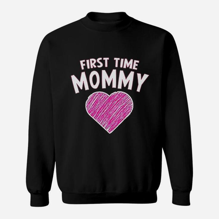 First Time Mommy Sweatshirt