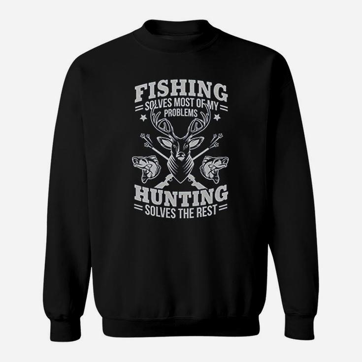 Fishing Solves Most Problems Sweatshirt