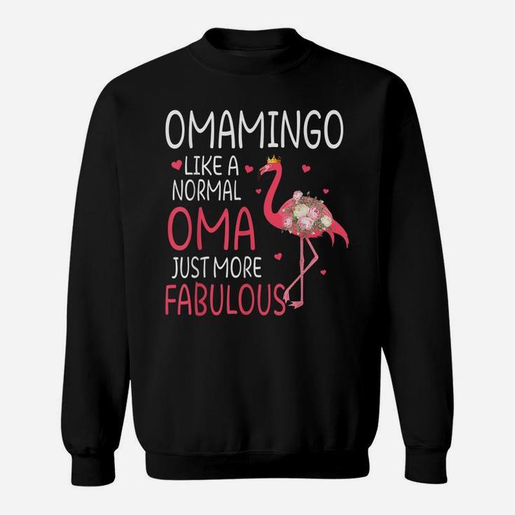 Flamingo Omamingo Like A Normal Oma Floral Funny Grandma Sweatshirt