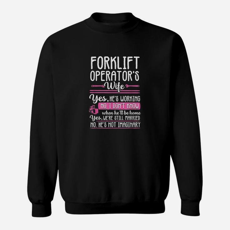 Forklift Operator Truck Driver Wife Funny Gift Women Sweatshirt