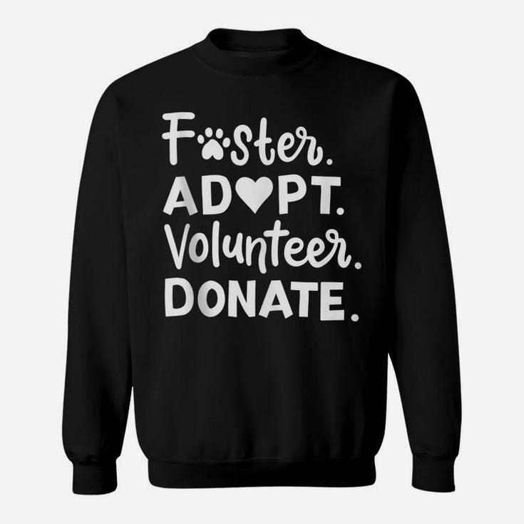 Foster Mom Dad Dog Adoption Animal Rescue Sweatshirt