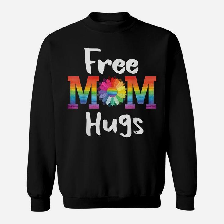 Free Mom Hugs  Lgbt Pride Parades Daisy Flower Shirt Sweatshirt