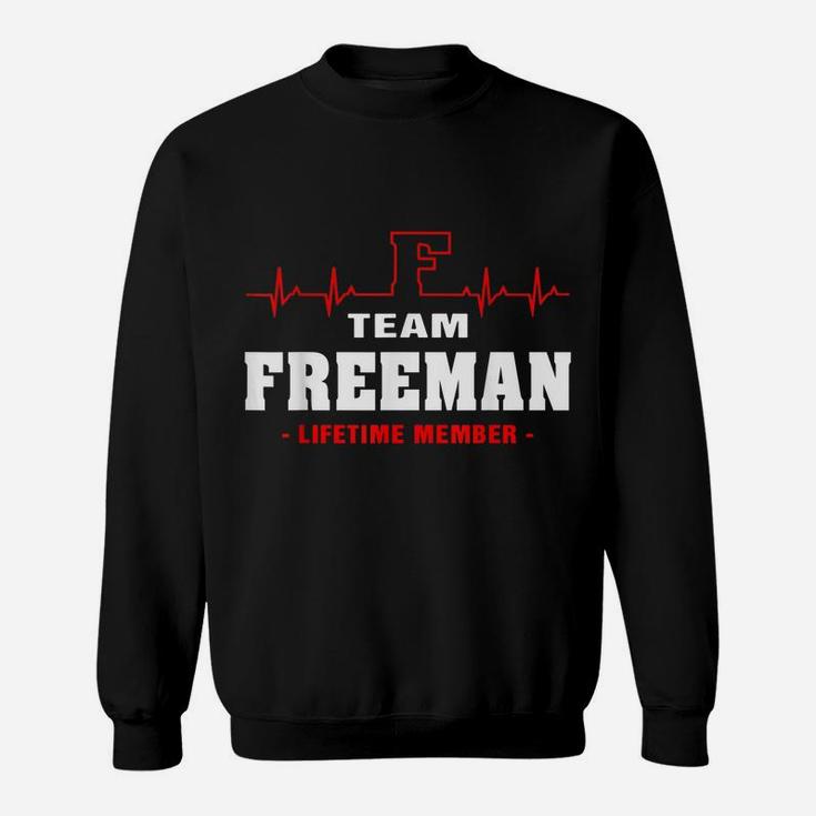 Freeman Surname Proud Family Team Freeman Lifetime Member Sweatshirt