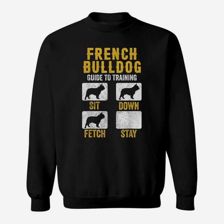 French Bulldog Guide To Training Shirts, Dog Mom Dad Lovers Sweatshirt
