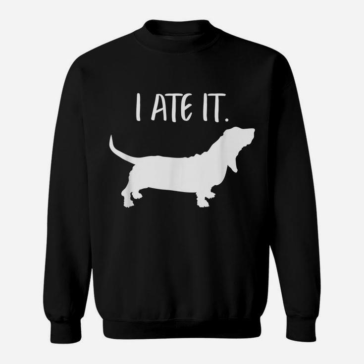 Funny Basset Hound Dog Dad Mom Owner Lover Sweatshirt