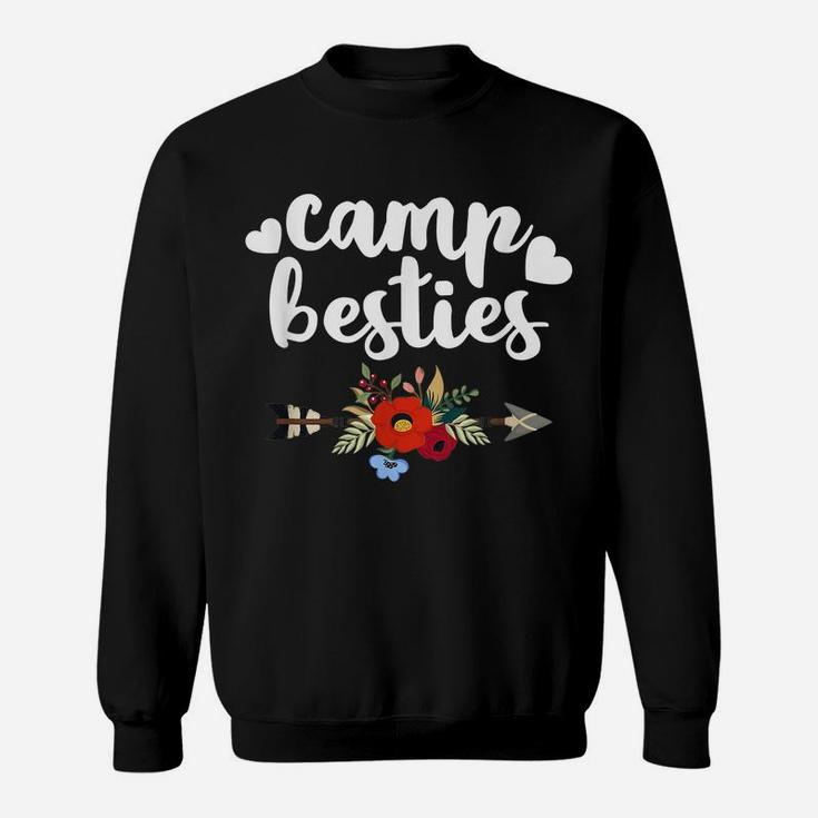Funny Camp Besties Shirt Cute Best Friend Camper Gift Girl Sweatshirt