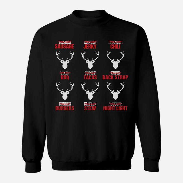 Funny Christmas Reindeer Hunter Deer Meat Hunting Gifts Sweatshirt