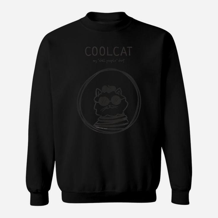 Funny Coolcat Cat Lovers Positive Message Sweatshirt