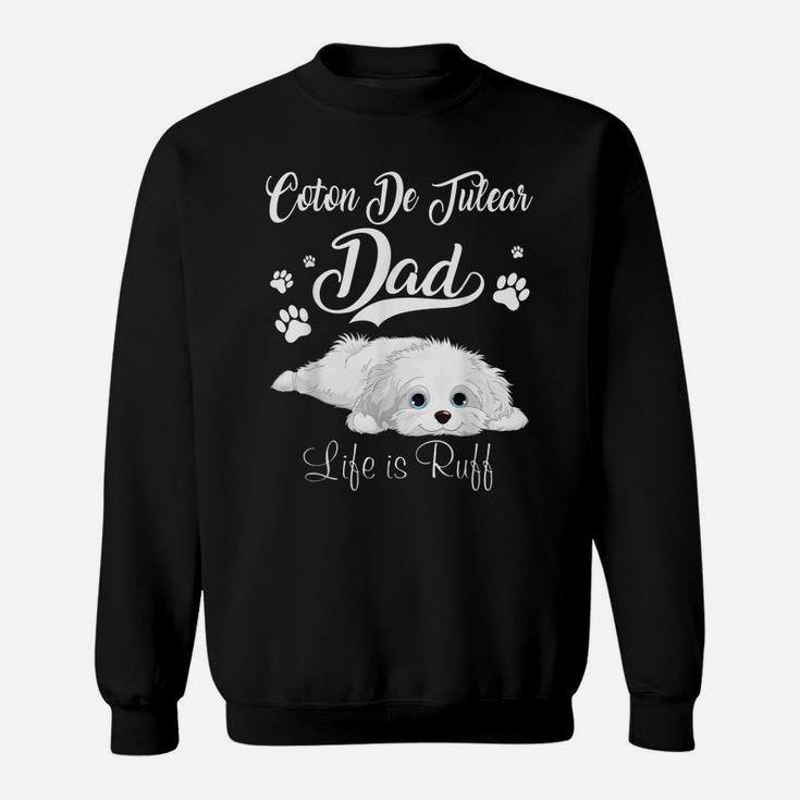 Funny Coton De Tulear Dad Father Day Lover Dog Sweatshirt