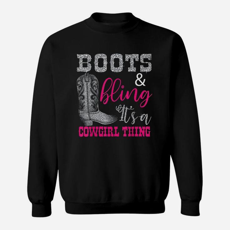 Funny Cowgirl Boots Bling Women Gift Cute Love Country Life Sweatshirt