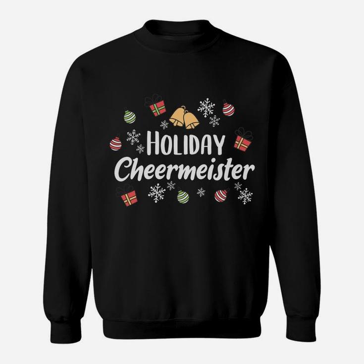 Funny Cute Holiday Christmas Xmas X-Mas Cheermeister Sweatshirt Sweatshirt