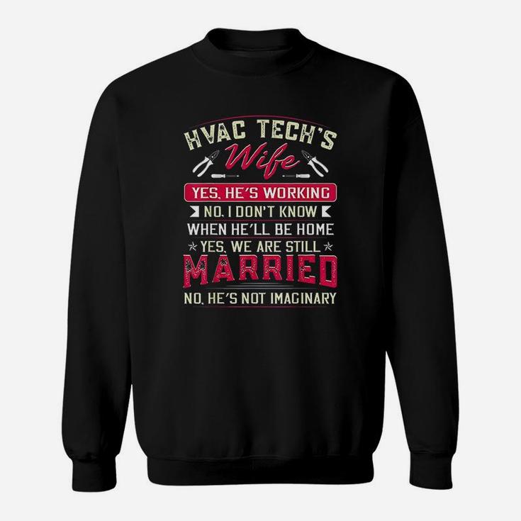 Funny Hvac Tech Wife Hvac Technicians Girlfriend Mom Gift Sweatshirt