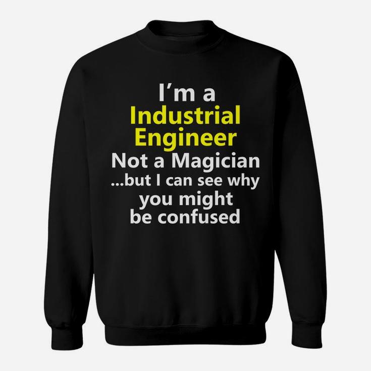 Funny Industrial Engineer Job Title Career Engineering Gift Sweatshirt
