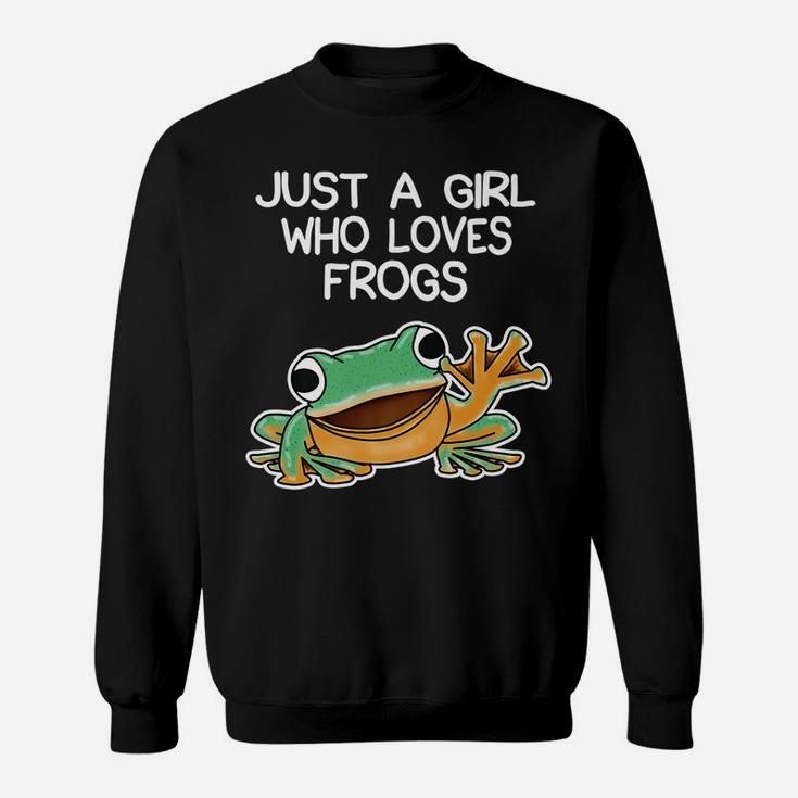 Funny Just A Girl Who Loves Frogs Owner Lover Frog Gifts Sweatshirt