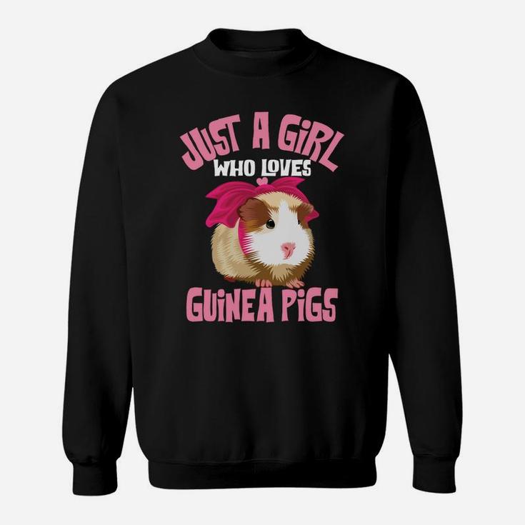 Funny Just A Girl Who Loves Guinea Pigs Gift For Women Kids Sweatshirt