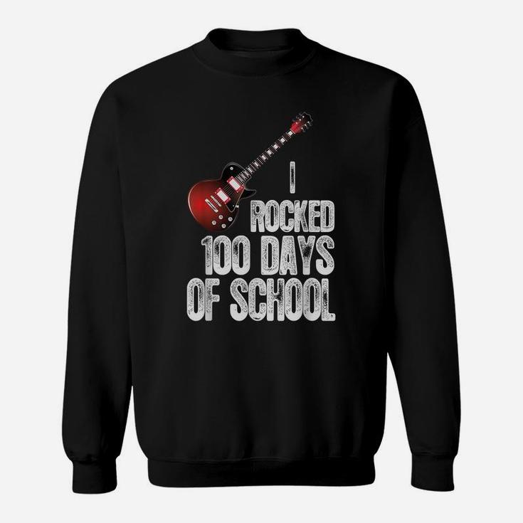 Funny Music 100Th Day Of School I Rocked 100 Days Of School Sweatshirt