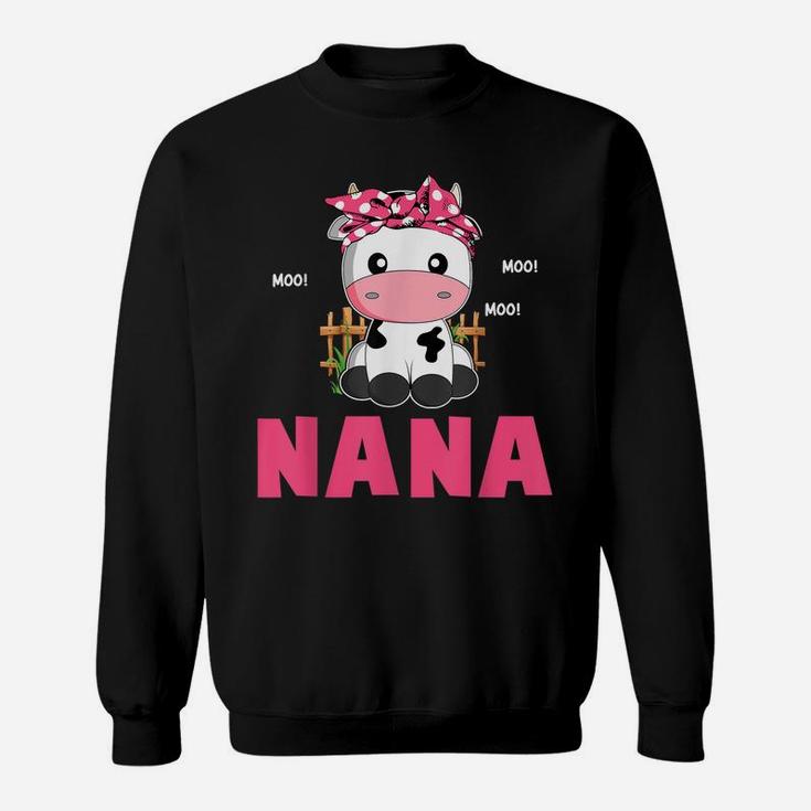Funny Nana Cow Cute Cow Farmer Birthday Matching Family Sweatshirt