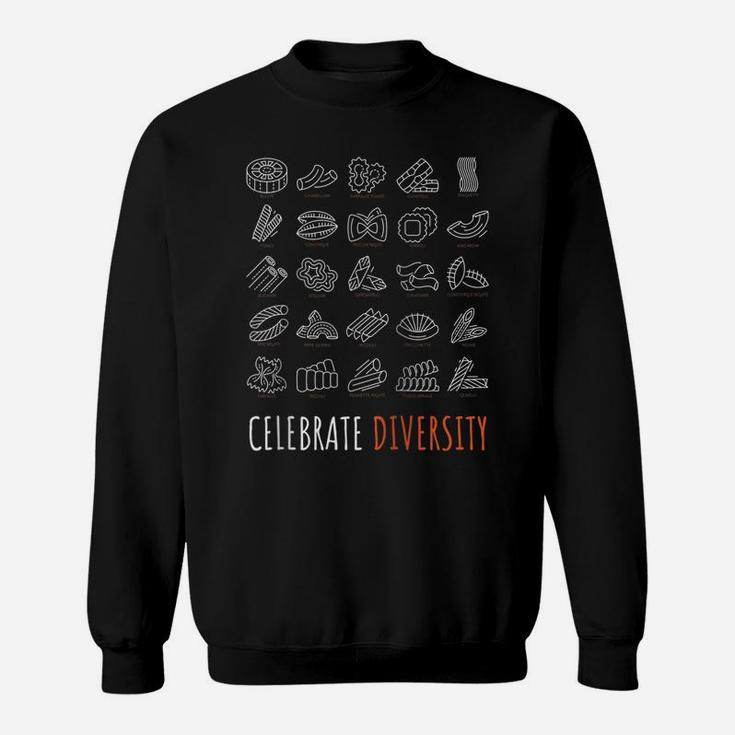 Funny Pasta Shirt Celebrate Diversity Shirt For Pasta Lovers Raglan Baseball Tee Sweatshirt