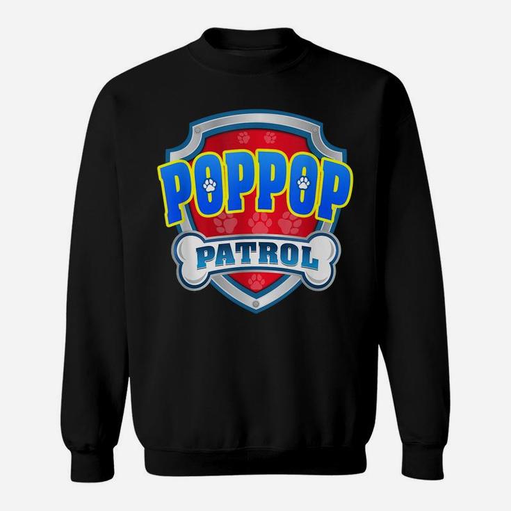 Funny Poppop Patrol - Dog Mom, Dad For Men Women Sweatshirt