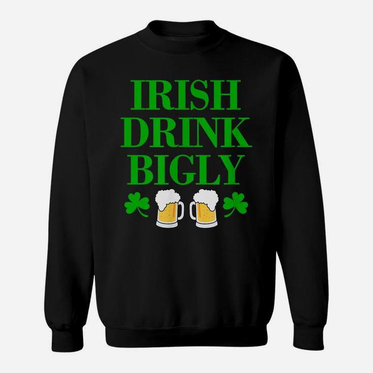 Funny Saint Patrick Day Shirt For St Patty Irish Green Text Sweatshirt